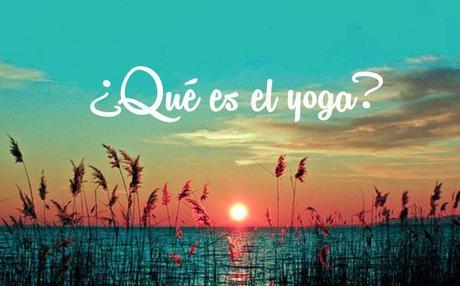 ¿Qué es el yoga?