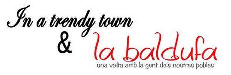LA BALDUFA IN A TRENDY TOWN BALDUFA