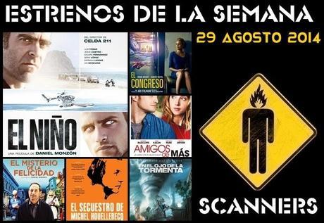 Estrenos de la Semana 29 de Agosto de 2014 por el Podcast Scanners