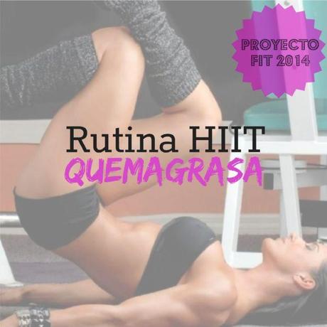 LRG Magazine - Proyecto Fit 2014 - Rutina HIIT Quemagrasa