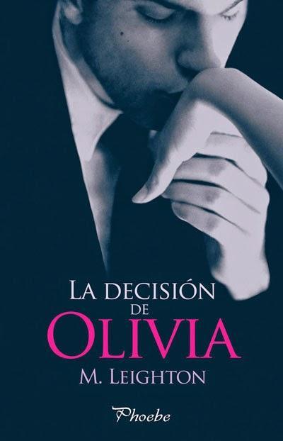 La Decisión de Olivia : M. Leighton [Septiembre 2014]