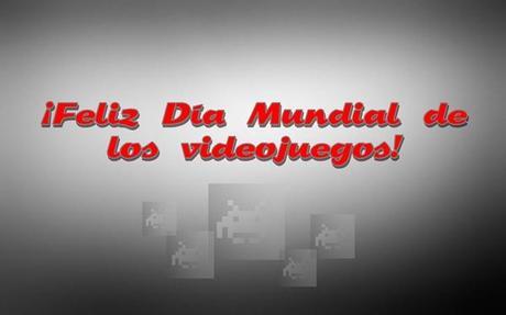 Hoy es el Día Mundial de los Videojuegos Día_Mundial_Videojuegos