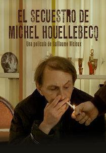 Póster de 'El secuestro de Michel Houellebecq'