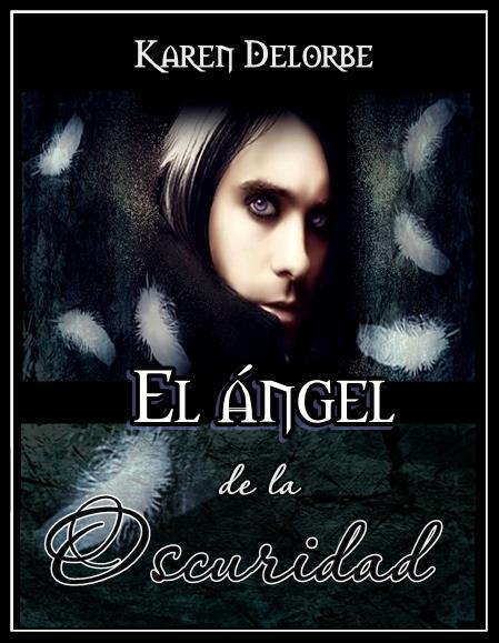 Entrevista exclusiva a Karen Delorbe autora de El ángel de la oscuridad