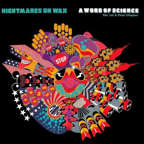 NIGHTMARE ON WAX - A WORD OF SCIENCE 1991