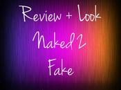 Review Look Naked Fake [Pic Heavy!]