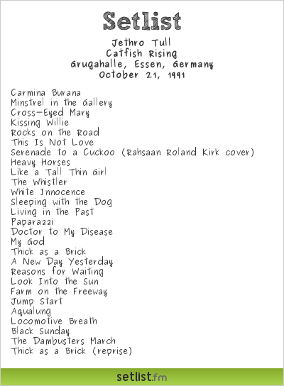 Jethro Tull Setlist Grugahalle, Essen, Germany 1991, Catfish Rising