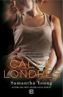 Calle Londres (Calle Dublín, #2)