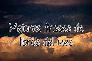 Wrap-up + mejor libro, canción, trailer y frase de Agosto