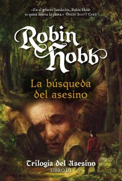 La búsqueda del asesino (Trilogía del Asesino III) (Robin Hobb)