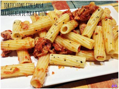 TORTIGLIONI CON SALSA ARRABBIATA DE PERA Y ATÚN