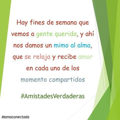 #AmistadesVerdaderas, esas que miman de alma gentequerida