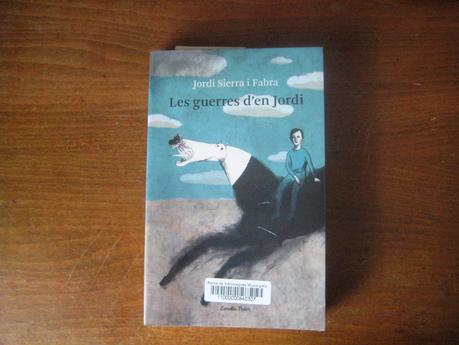 Les guerres d'en Jordi: una novela juvenil a tener en cuenta.