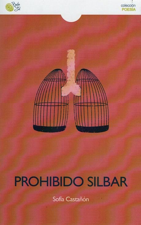 Sofía Castañón: Prohibido silbar (y 2):