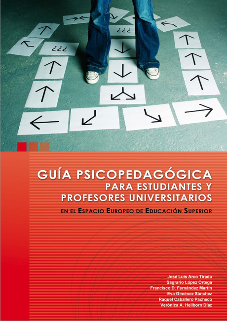 Guía Psicopedagógica para estudientes y profesores universitarios Guía Psicopedagógica para estudientes y profesores universitarios
