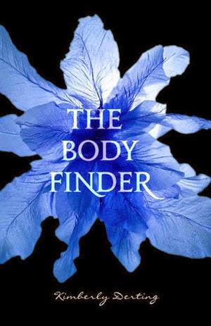 The Body Finder, Kimberly Derting