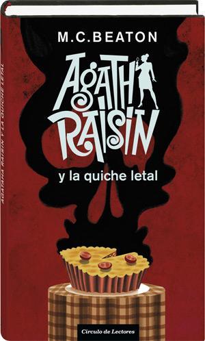 Agatha Raisin y la quiche letal, de M.C. Beaton