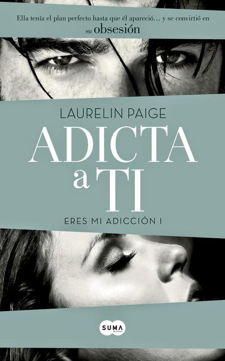 Perdida en ti - Eres Mi Adicción #2 - Laurelin Paige [Octubre 2014]