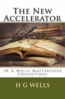 H. G. WELLS - El nuevo acelerador, y otros relatos (1998)
