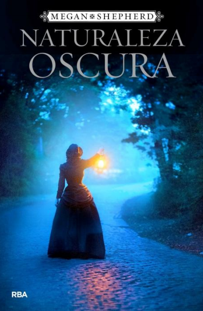 Portada en español: Naturaleza Oscura (Naturaleza Salvaje, #2) de Megan Shepherd