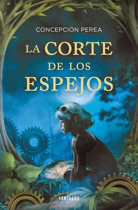 Reseña La Corte de los Espejos, de Concepción Perea