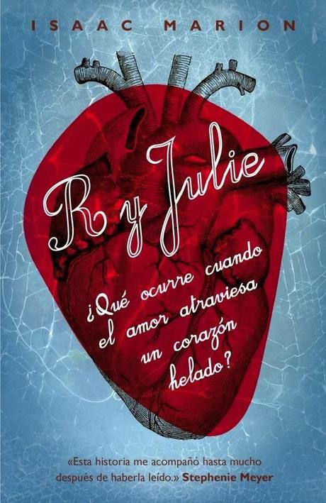R y Julie, de Isaac Marion