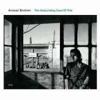 Anouar Brahem / The Astounding Eyes of Rita