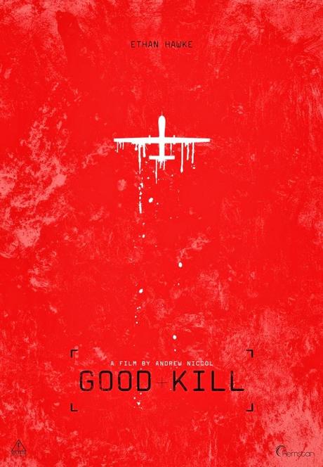 'Good Kill', lo nuevo de Andrew Niccol y Ethan Hawke, tiene póster