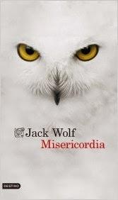 Misericordia. Jack Wolf