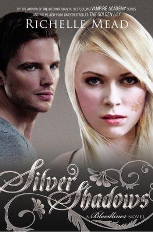 Silver Shadows (Bloodlines, #5)