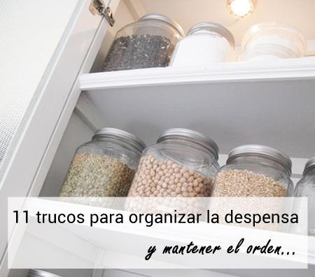 11 trucos para organizar tu despensa y mantener el orden