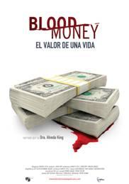 BLOOD MONEY, EL VALOR DE UNA VIDA