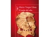 sueño celta' -Mario Vargas Llosa