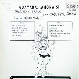 Orquesta Pancho el Bravo - Guayaba...Ahora Si
