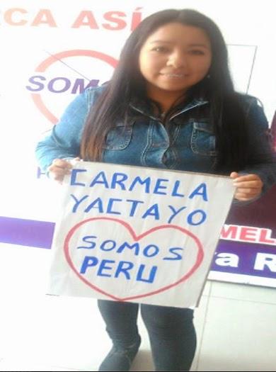 Carmela Yactayo: SOMOS EL CORAZÓN DEL PUEBLO...