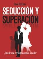 Seducción y Superación