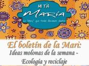 boletín Mari: Ideas molonas semana Ecología reciclaje