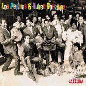Los Papines & Rubén González- JazzCuba Vol.7