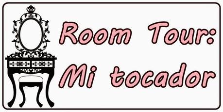 Room Tour: Mi tocador Room Tour: Mi tocador