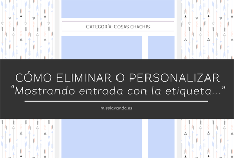 Tutorial Blogger: Quitar o Modificar Tutorial Blogger: Quitar o Modificar