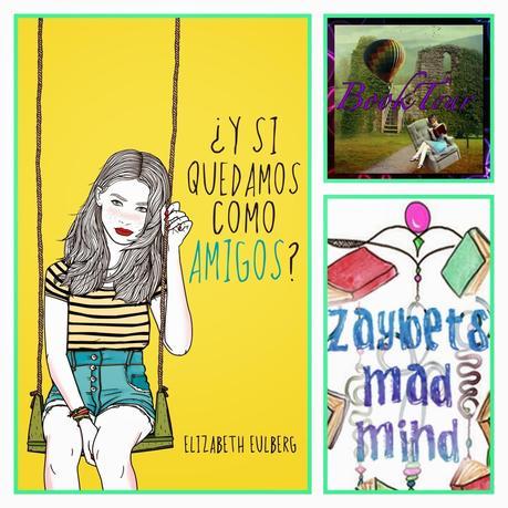[BOOK TOUR] ¿Y si quedamos como amigos? de Elizabeth Eulberg