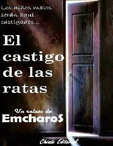 Mamá, quiero ser escritor. Primera parte: Emcharos