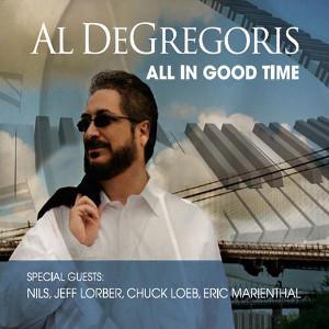 El pianista Al DeGregoris edita All in Good Time