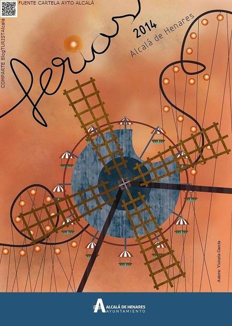 FESTIVAlcalá: Desde el 23 hasta el 31 de Agosto se celebrarán las Ferias de Alcalá de Henares 2014, cuya imagen oficial ha sido elegida a través del II Certamen Concurso Cartel de Ferias, siendo ganadora del mismo Victoria García. Enhorabuena!!!