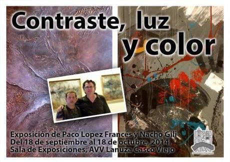 Contraste, luz y color: Exposición de Paco Lopez Francés y Nacho Gili