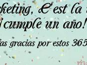 Marketing, C’est cumple añito!