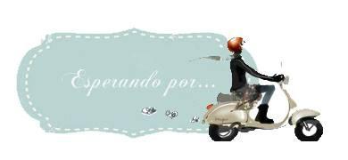 Esperando por......(Deseada, Blackbird, The infinite sea) + BN Esperando por......(Deseada, Blackbird, The infinite sea) + BN