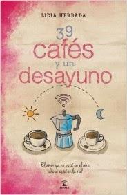 39 cafes y un desayuno, Lidia Herbada
