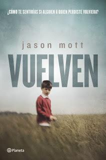 Reseña: Vuelven [Jason Mott]