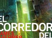 Reseña (28): corredor laberinto, James Dashner